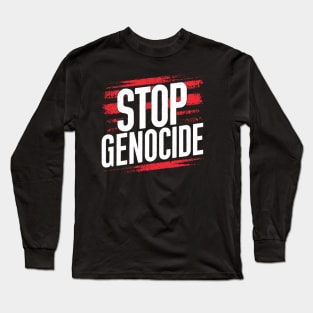 Stop Genocide Long Sleeve T-Shirt